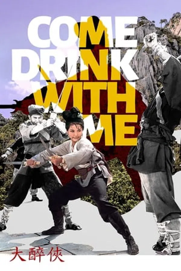 Poster phim Come Drink with Me trên Xem Phim Fun
