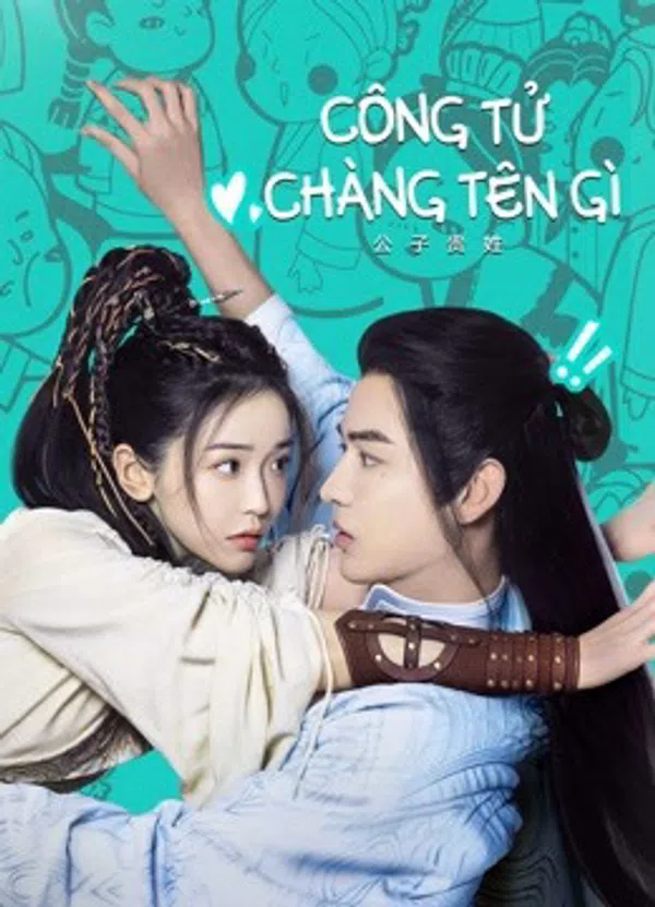 Poster phim Công Tử Chàng Tên Gì trên Xem Phim Fun