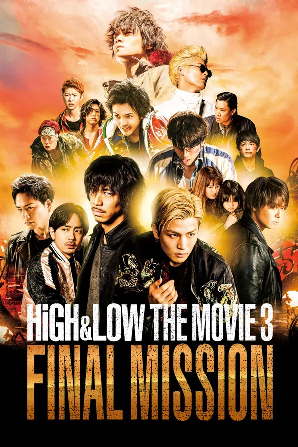 Poster phim HIGH&LOW – Bản Điện Ảnh 3: Nhiệm Vụ Cuối trên Xem Phim Fun