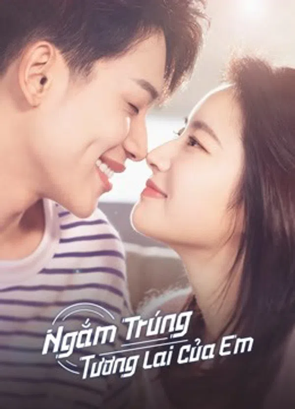 Poster phim Ngắm Trúng Tương Lai Của Em trên Xem Phim Fun